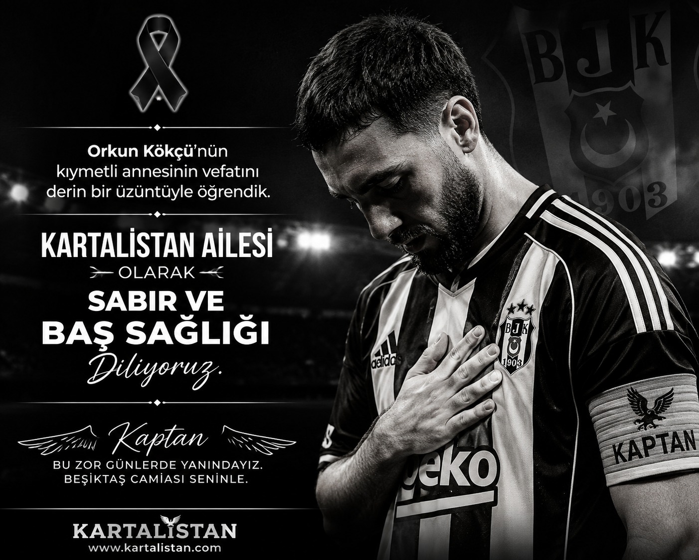 Başın sağ olsun kaptan,sabırlar diliyoruz.